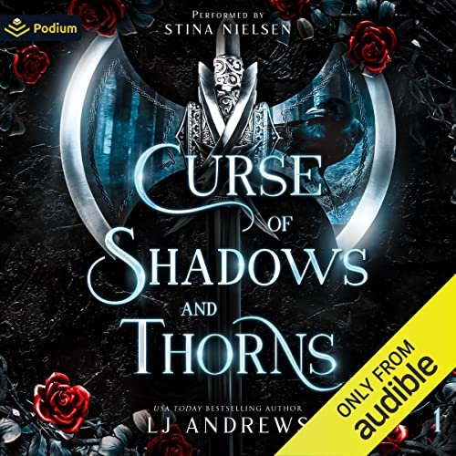 Curse of Shadows and Thorns