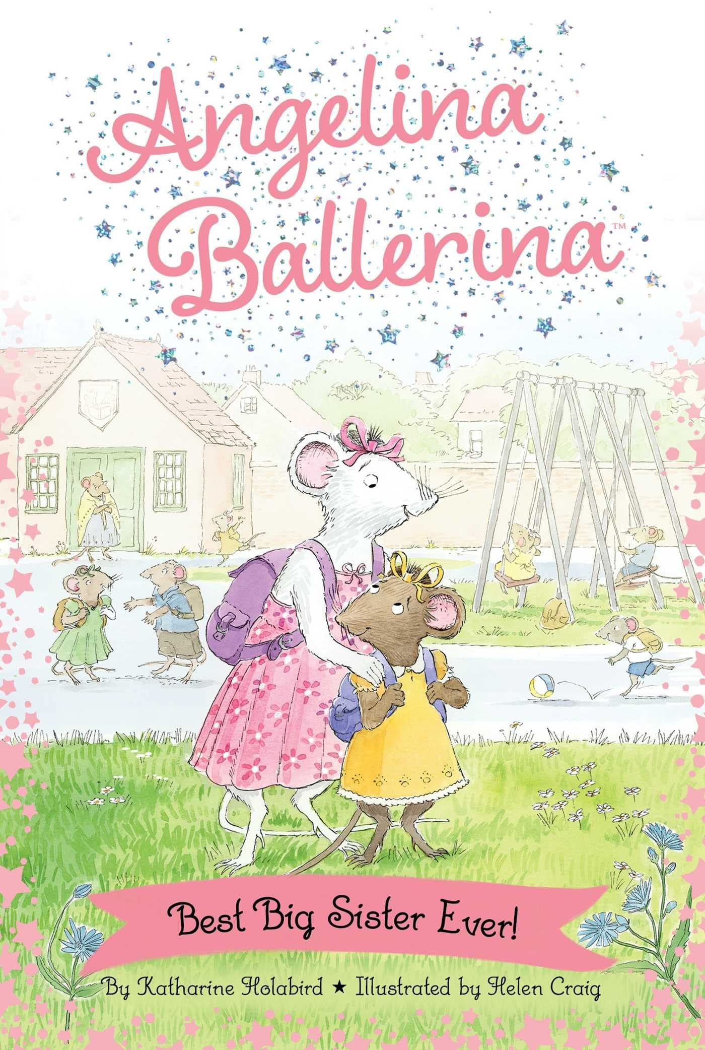 Best Big Sister Books: Top Picks for Empowering and Inspiring Reads 9 Best Big Sister Ever! (Angelina Ballerina)